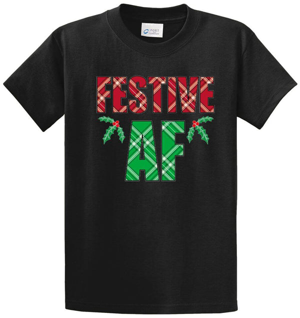 Festive Af Printed Tee Shirt