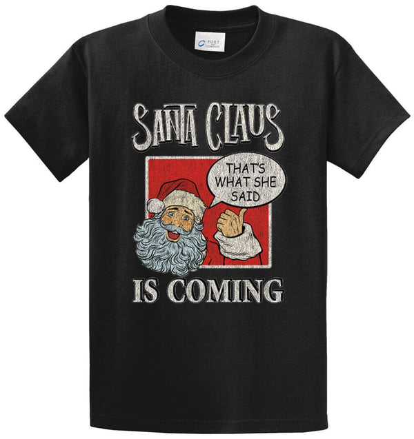 Santa Claus Is Coming Printed Tee Shirt