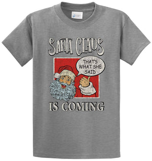 Santa Claus Is Coming Printed Tee Shirt